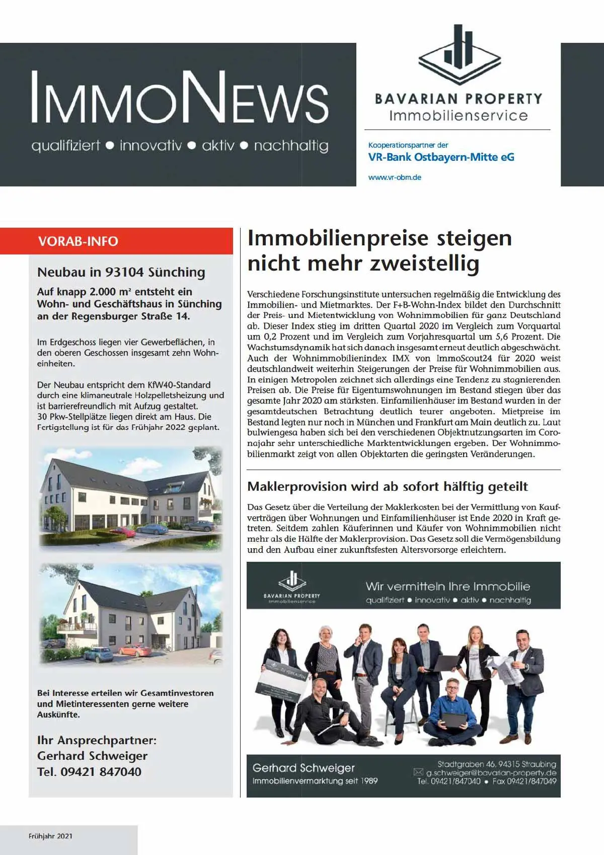 ImmoNews Frühjahr 2021: „Immobilienpreise steigen nicht mehr zweistellig“, Neubau in Sünching